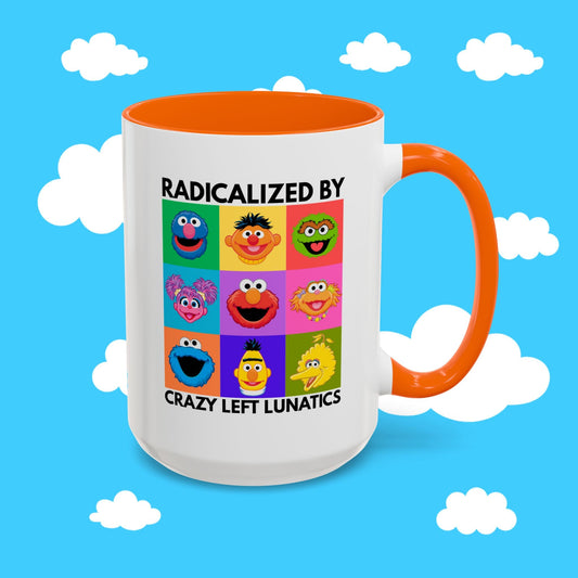 radicalized by crazy left lunatics MUG - Resist Supply #