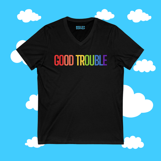 Rainbow Good Trouble Unisex V-Neck Tee - Resist Supply #