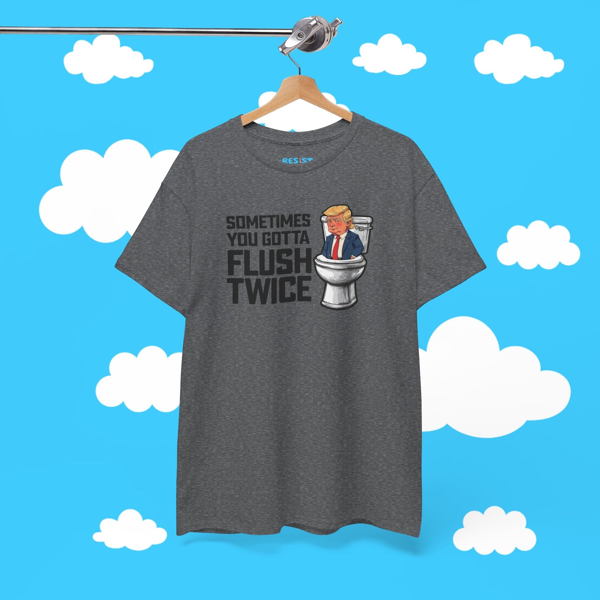 Sometimes You Gotta Flush Twice Tee - Resist Supply #