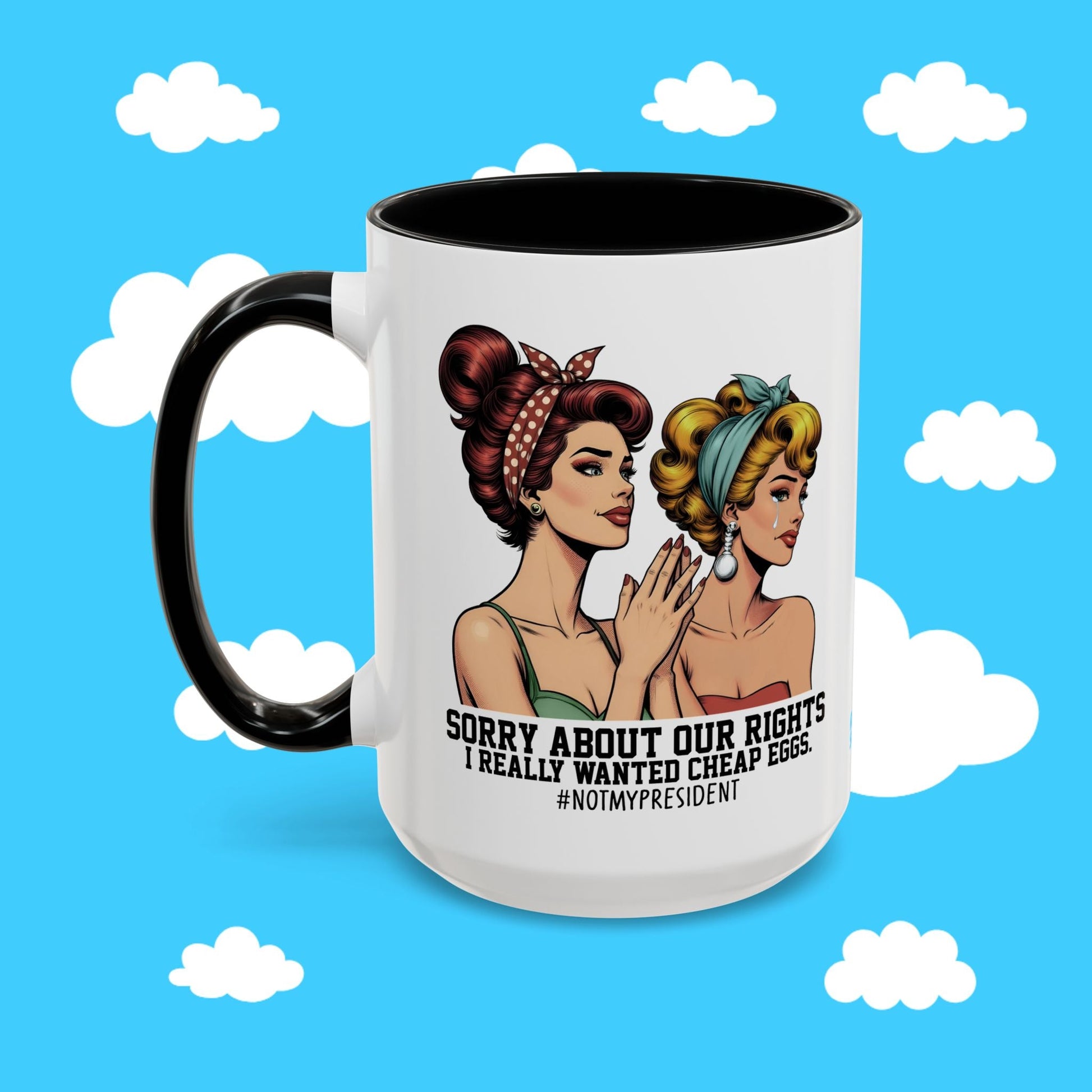 Sorry About Your Rights Mug - Resist Supply #