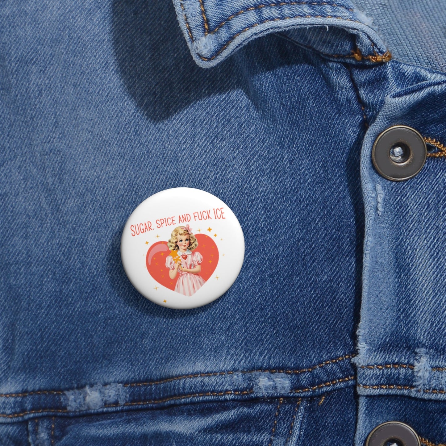 Sugar Spice and F*ck Ice Button - Resist Supply #