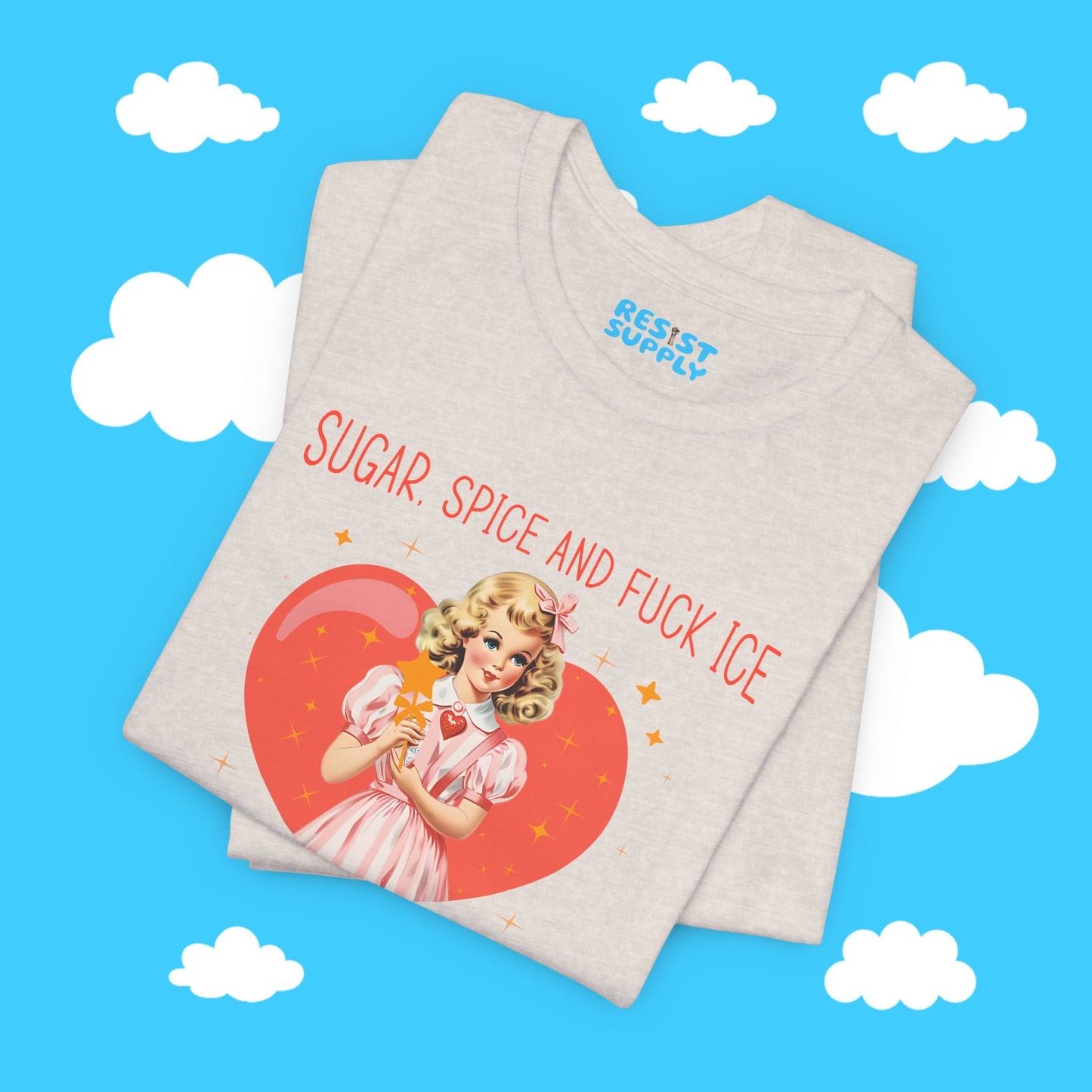 Sugar Spice and F*ck Ice Tee - Resist Supply #