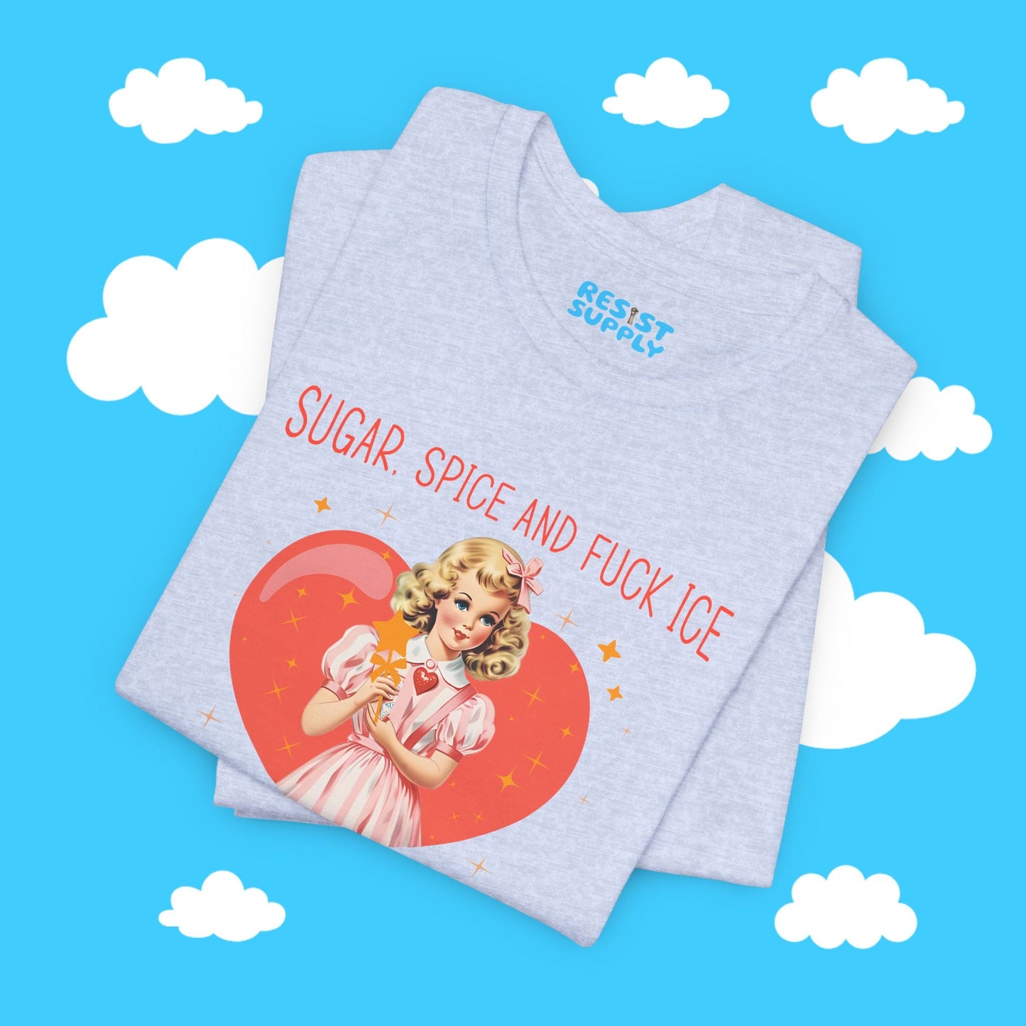 Sugar Spice and F*ck Ice Tee - Resist Supply #