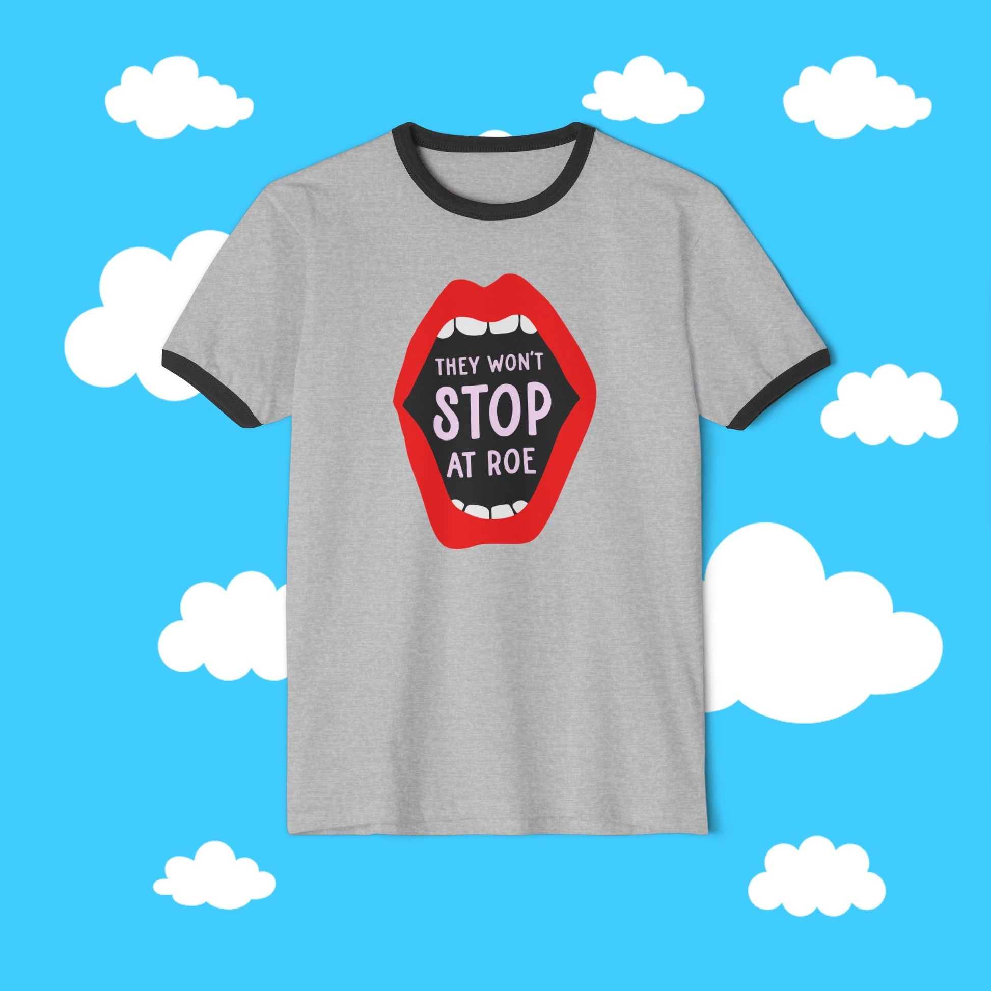 They Won't Stop At Roe Ringer Tee - Resist Supply #