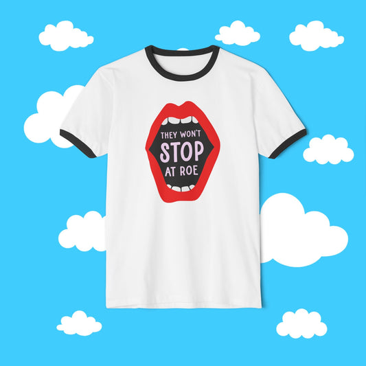 They Won't Stop At Roe Ringer Tee - Resist Supply #