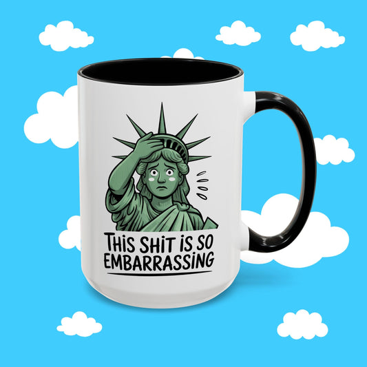 This Is So Embarrassing Mug - Resist Supply #