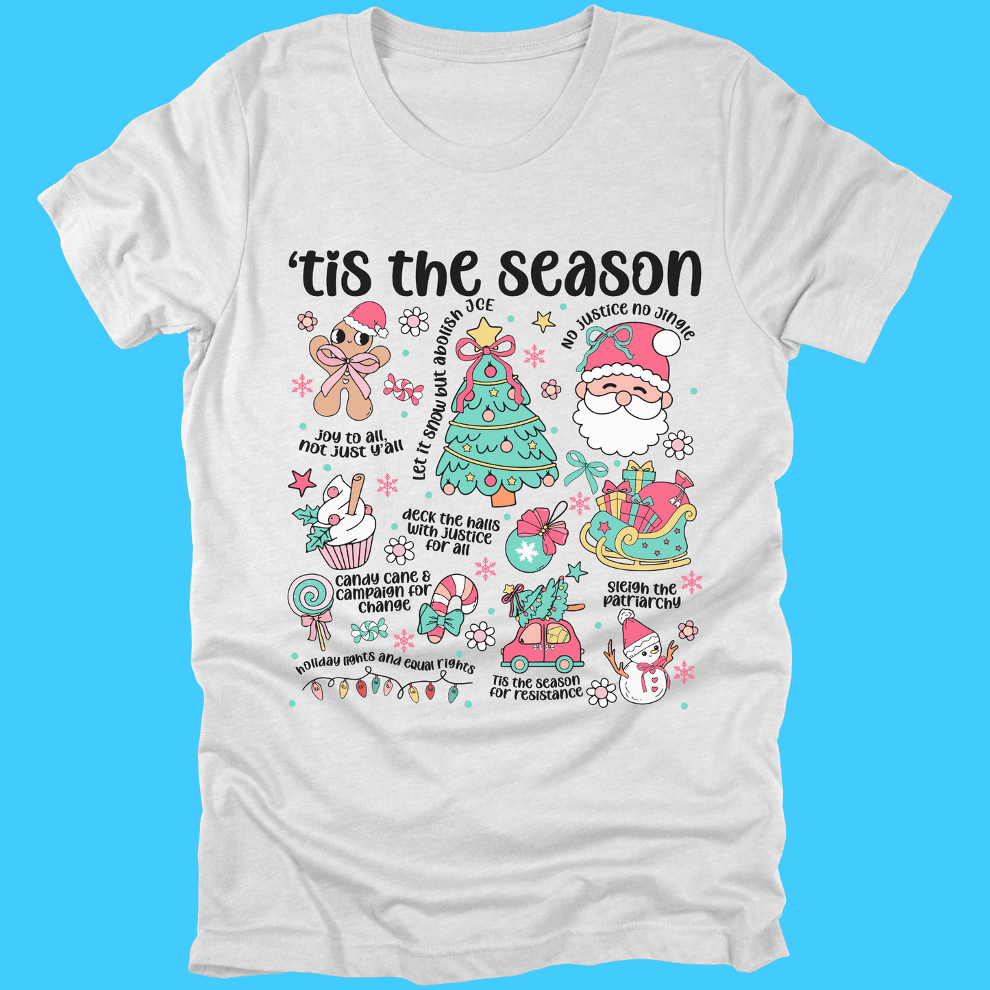 'Tis the Season For A New Administration T‑Shirt - Resist Supply