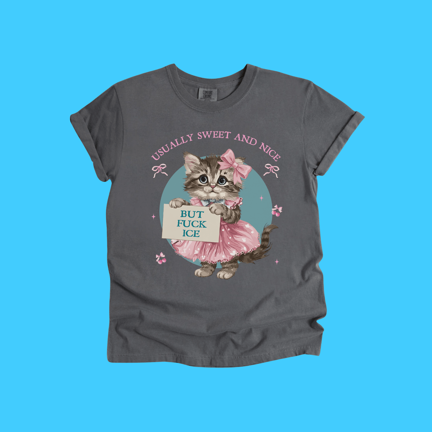 Usually Sweet and Nice Cat T‑Shirt — "But F*** Ice" Funny Cute Kitten Graphic - Resist Supply