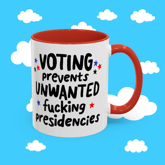 voting prevents unwanted presidencies mug - Resist Supply #