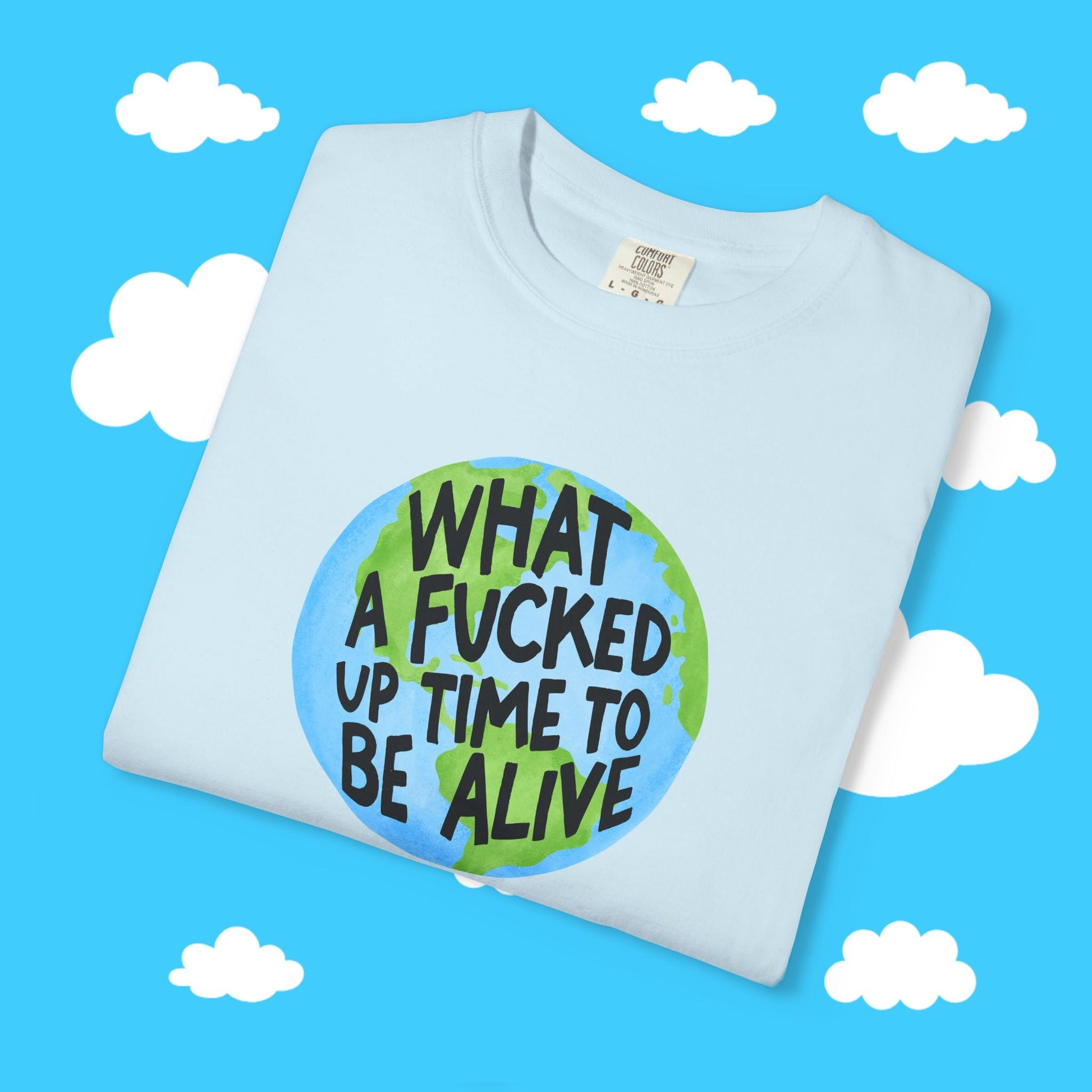 WHAT A F*CKED UP TIME TO BE ALIVE BOXY TEE - Resist Supply #