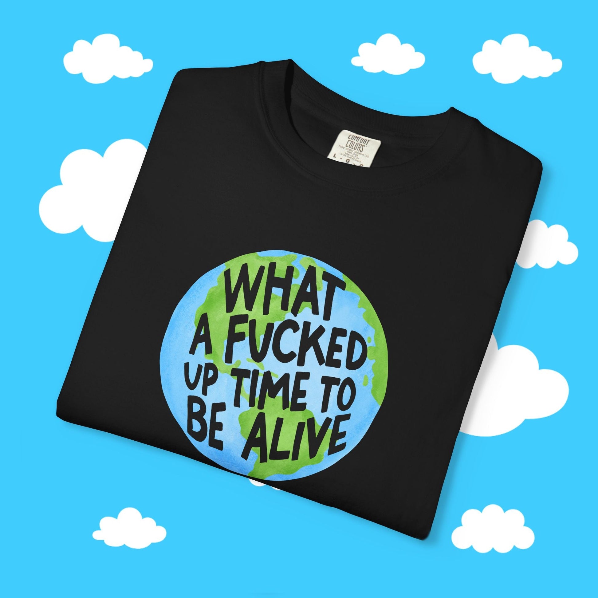WHAT A F*CKED UP TIME TO BE ALIVE BOXY TEE - Resist Supply #
