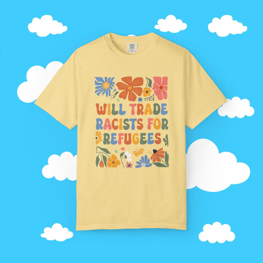 will trade racists for refugees - Resist Supply #