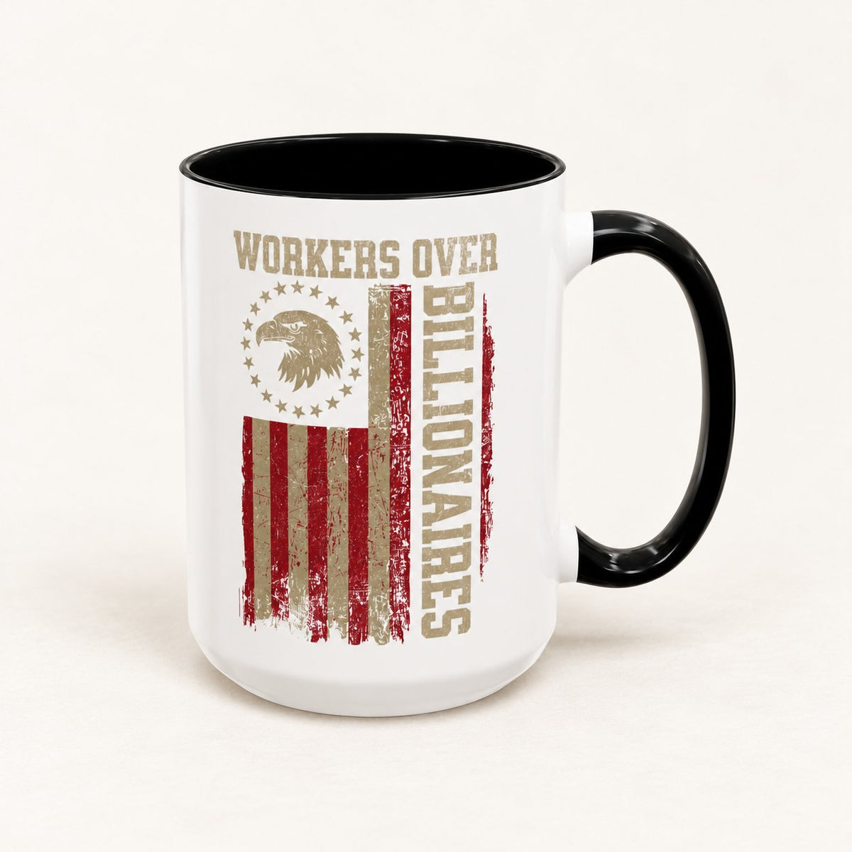 Workers Over Billionaires Coffee Mug on warm off-white background