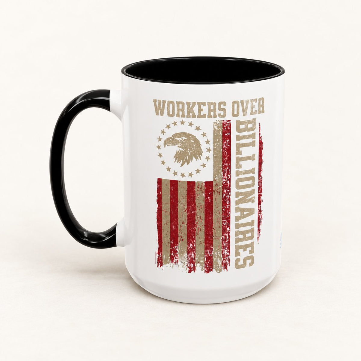 Workers Over Billionaires Coffee Mug on warm off-white background