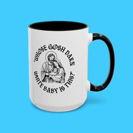 "Whose Gosh Darn White Baby Is This?" Humorous Religious Parody Mug