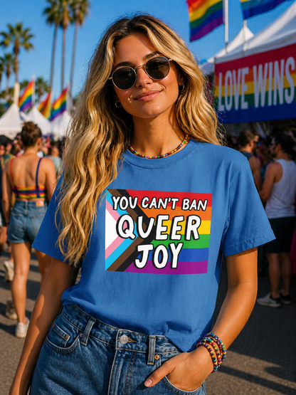 You Can’t Ban Queer Joy T-Shirt – Lightweight Cotton Tee | LGBTQ Pride Statement Activist Shirt