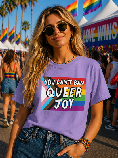 You Can’t Ban Queer Joy T-Shirt – Lightweight Cotton Tee | LGBTQ Pride Statement Activist Shirt