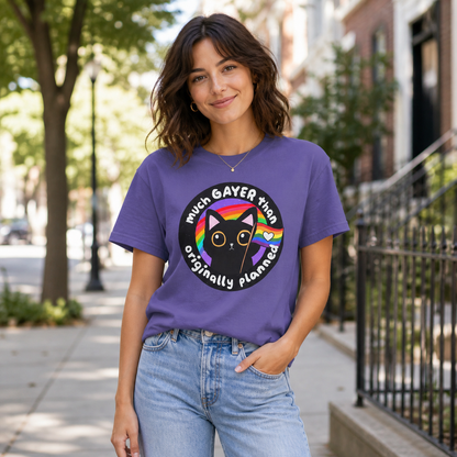Much Gayer Than Originally Planned T-Shirt – Lightweight Cotton Tee | Funny LGBTQ Pride Shirt