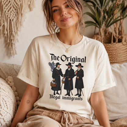 Original Illegal Immigrants T-Shirt – Garment Dyed Tee | History Humor Shirt