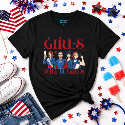Girls Will Be Girls T-Shirt — Feminist Icons Graphic Tee