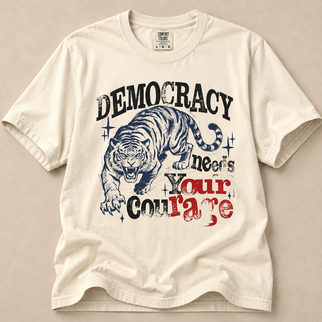 Democracy Needs Your Courage Tiger Graphic T-Shirt