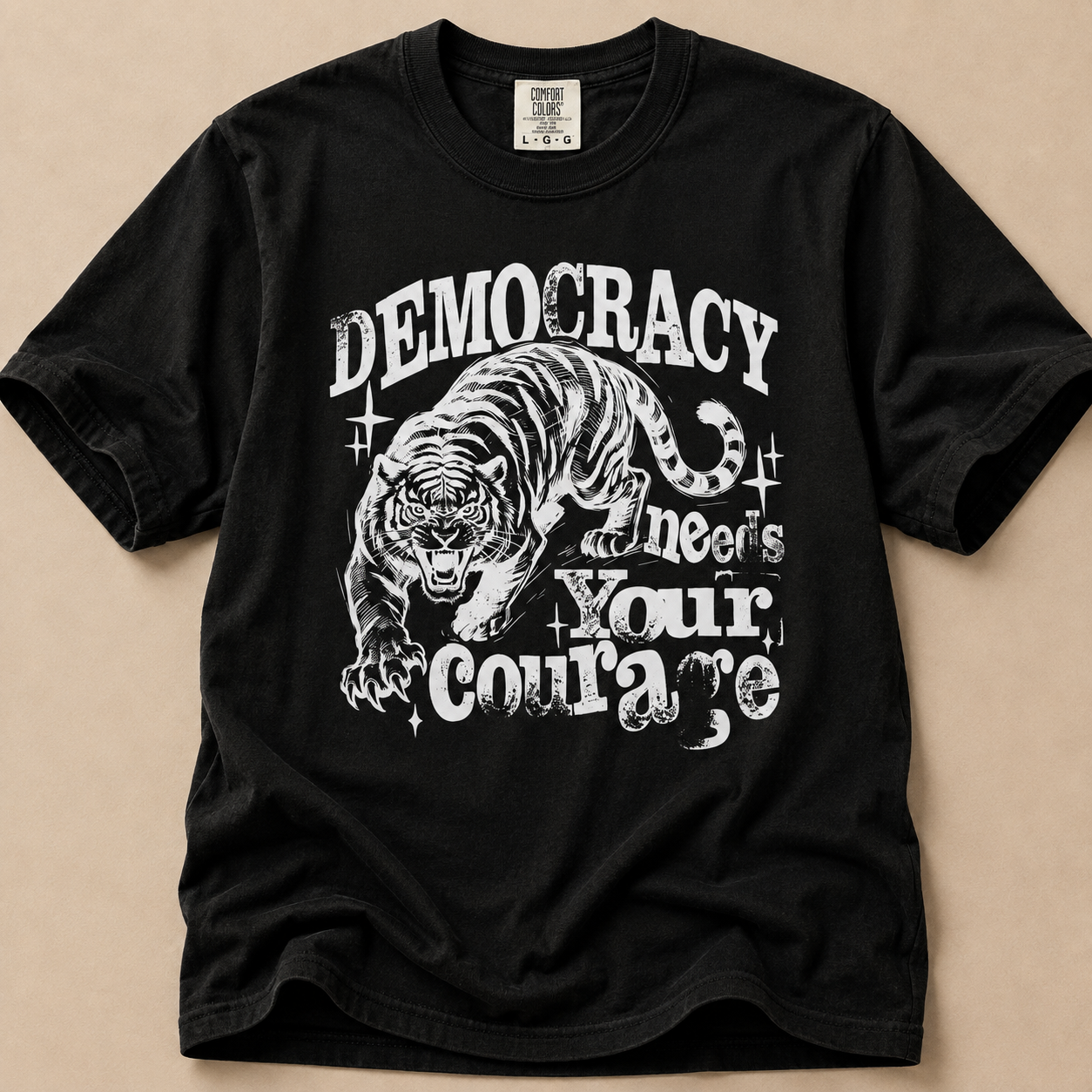 Democracy Needs Your Courage Tiger Graphic T-Shirt