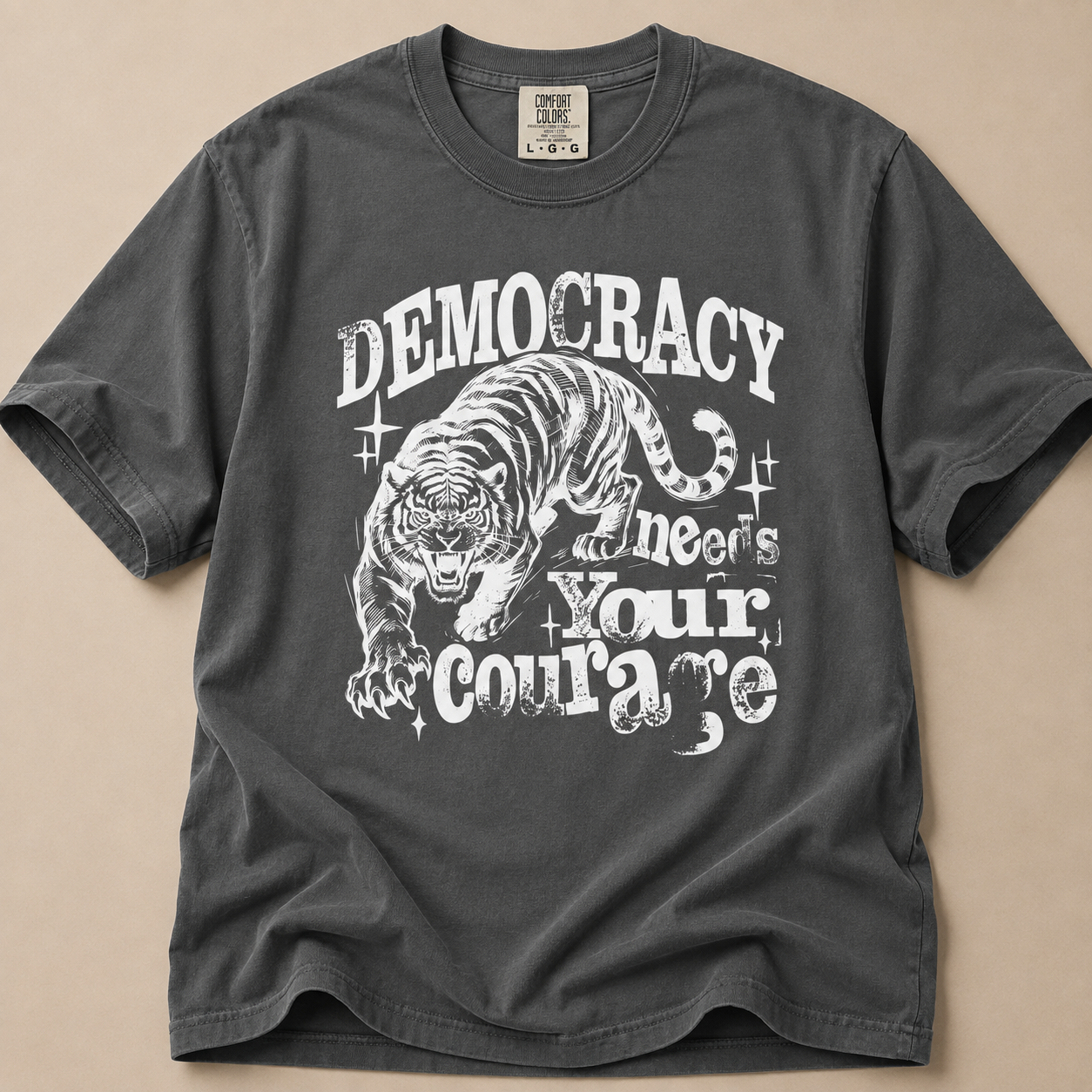 Democracy Needs Your Courage Tiger Graphic T-Shirt
