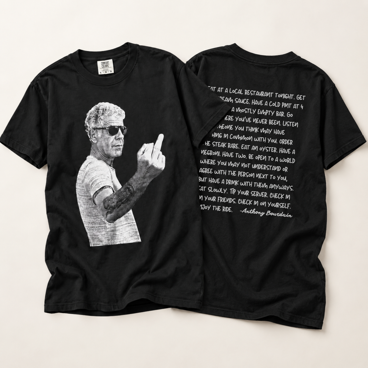 Anthony Bourdain Middle Finger T-Shirt — Quote Back Print Graphic Tee