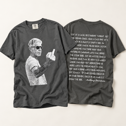 Anthony Bourdain Middle Finger T-Shirt — Quote Back Print Graphic Tee