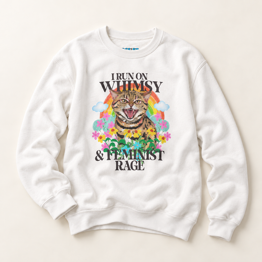I Run on Whimsy & Feminist Rage Feminist Rage Cat Crewneck Sweatshirt