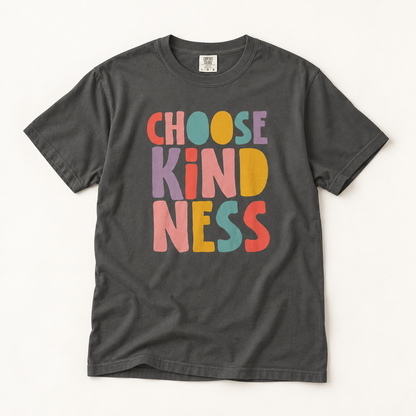 Choose Kindness T-Shirt — Colorful Retro Kindness Graphic Tee