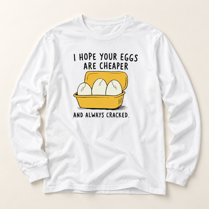 Cracked Eggs Long Sleeve T-Shirt – Soft Cotton Graphic Tee | Funny Activist Equality Political Shirt