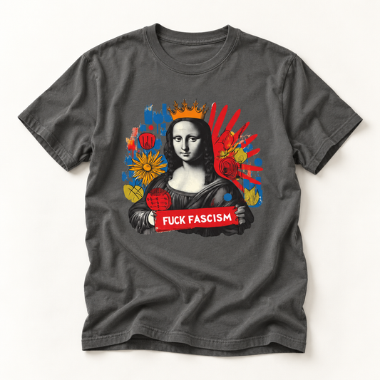 F*ck Fascism Mona Lisa T-Shirt