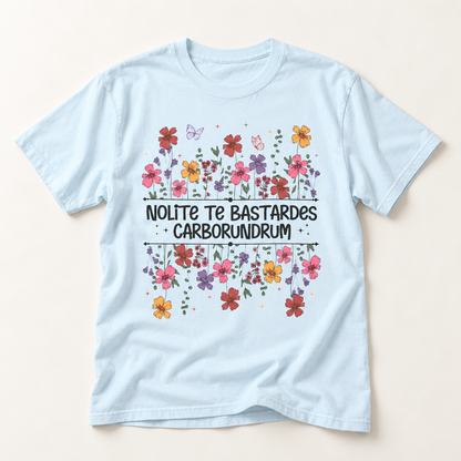 Nolite Te Bastardes Carborundrum Tee (Don't Let the Bastards Grind You Down)