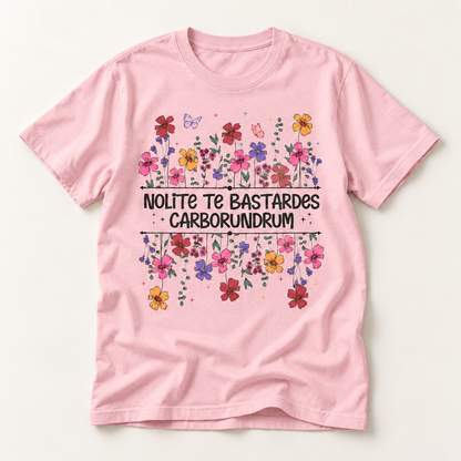 Nolite Te Bastardes Carborundrum Tee (Don't Let the Bastards Grind You Down)