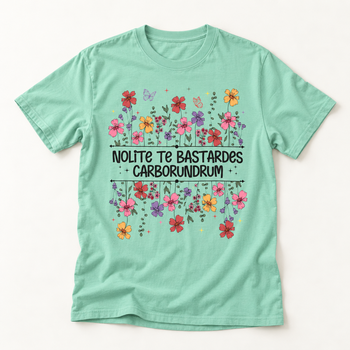 Nolite Te Bastardes Carborundrum Tee (Don't Let the Bastards Grind You Down)