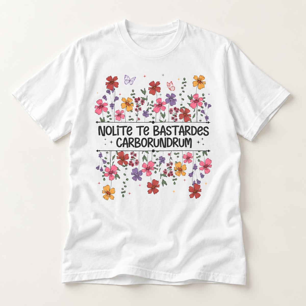 Nolite Te Bastardes Carborundrum Tee (Don't Let the Bastards Grind You Down)