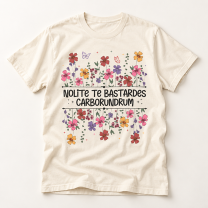 Nolite Te Bastardes Carborundrum Tee (Don't Let the Bastards Grind You Down)