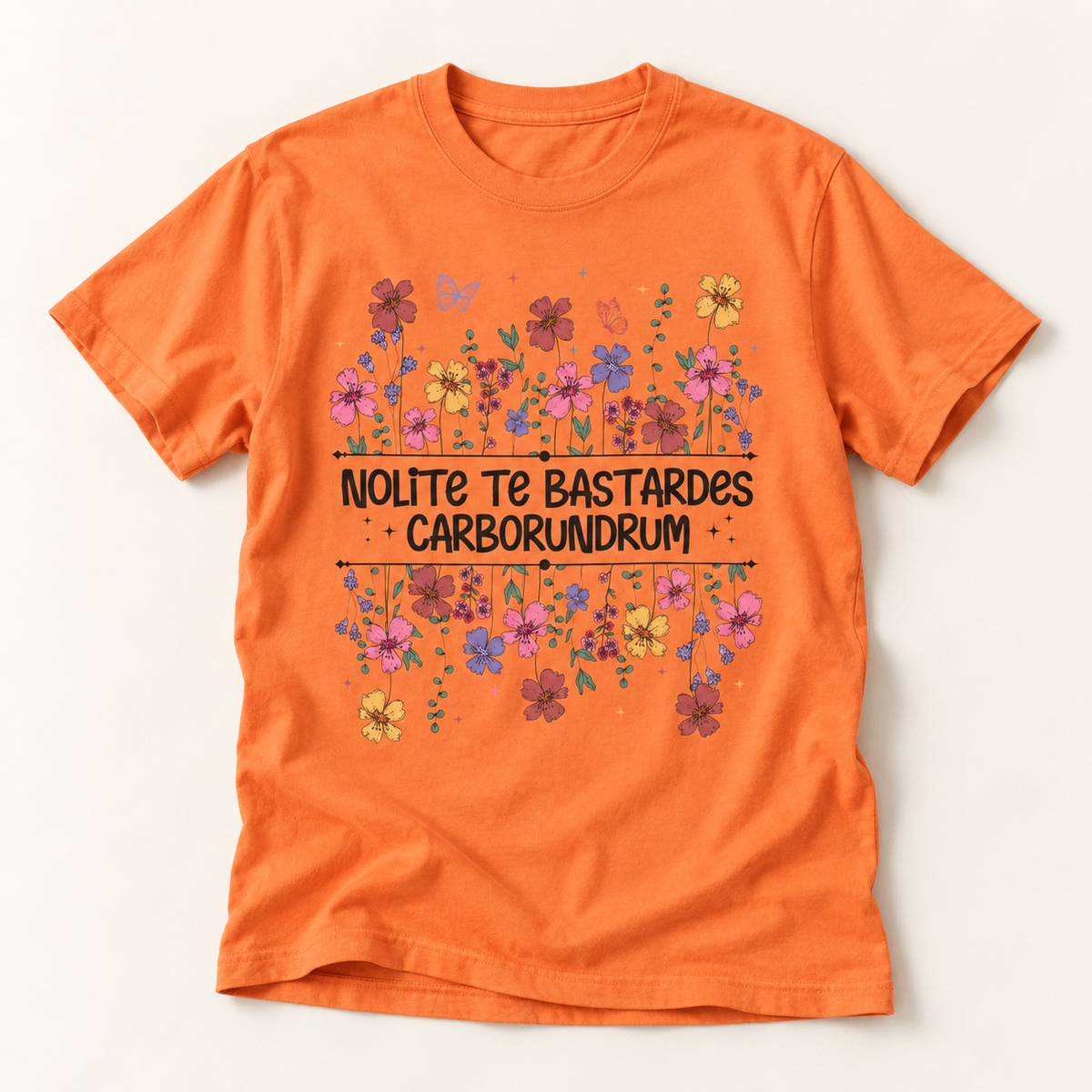 Nolite Te Bastardes Carborundrum Tee (Don't Let the Bastards Grind You Down)