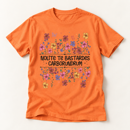 Nolite Te Bastardes Carborundrum Tee (Don't Let the Bastards Grind You Down)