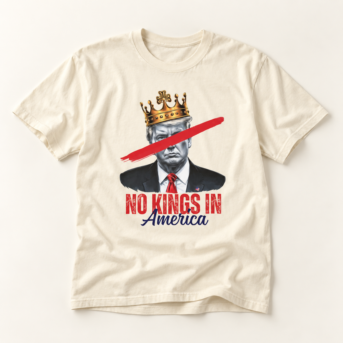 No Kings in America T-Shirt — Anti-Monarchy Patriotic Graphic Tee