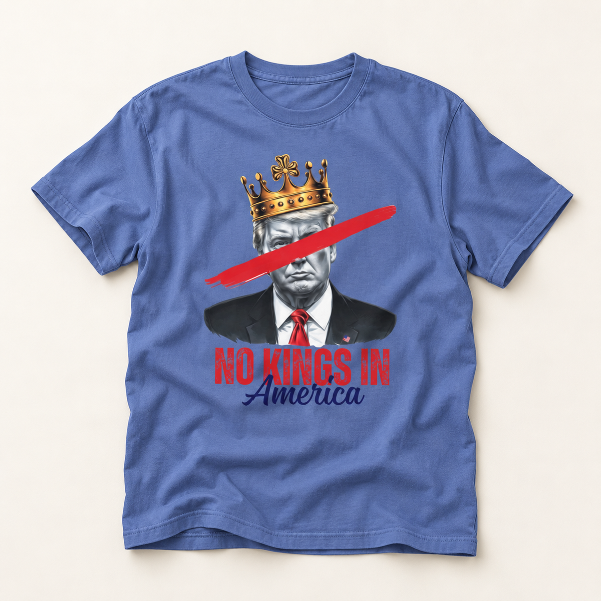 No Kings in America T-Shirt — Anti-Monarchy Patriotic Graphic Tee