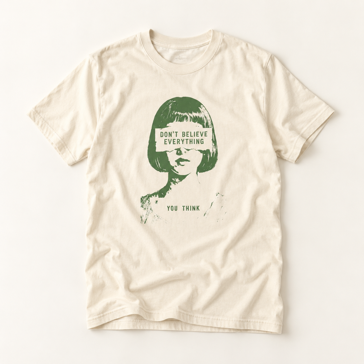 "Don't Believe Everything You Think" Retro Girl Art Tee