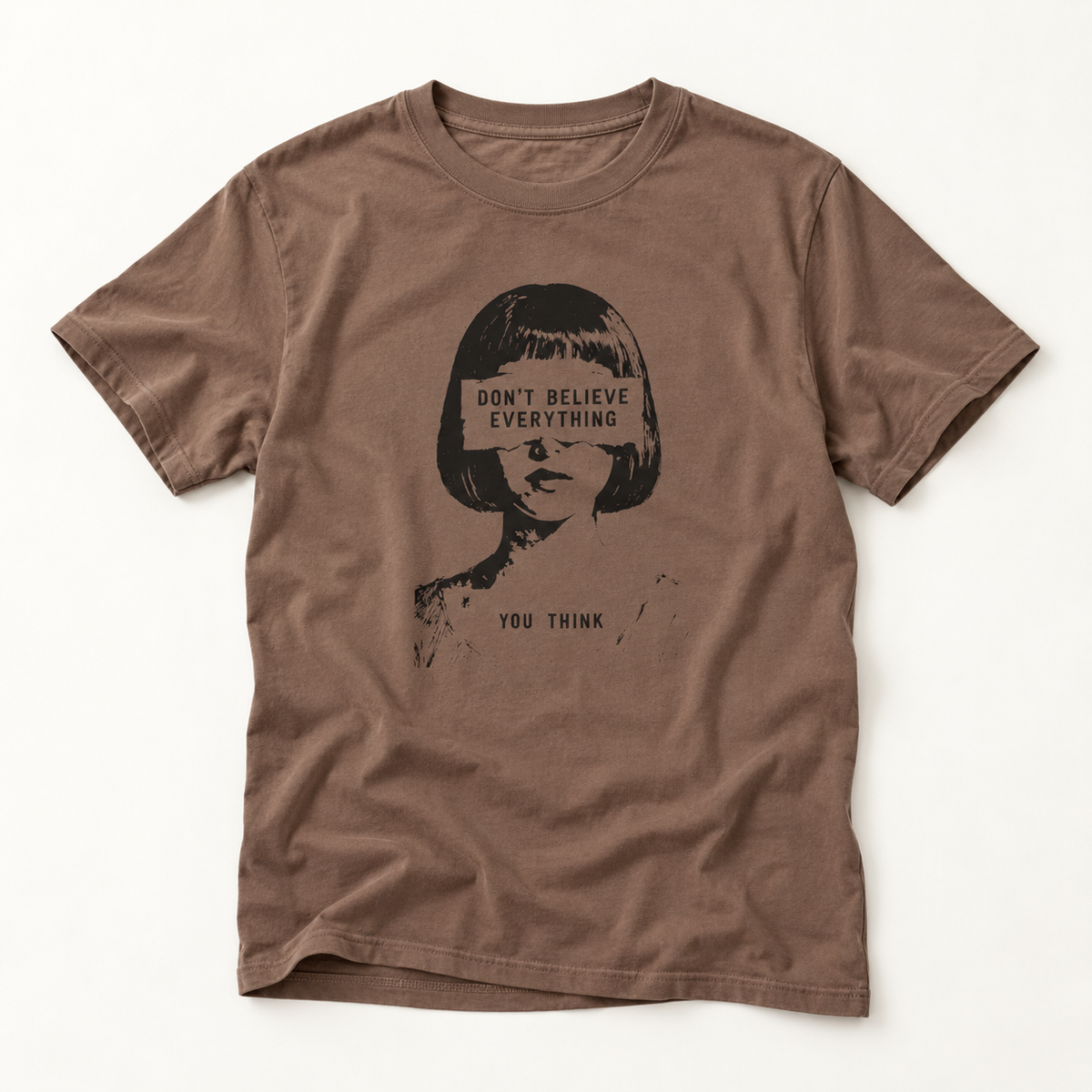 "Don't Believe Everything You Think" Retro Girl Art Tee