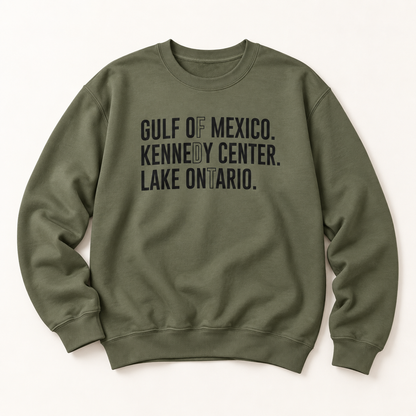 Gulf of Mexico. Kennedy Center. Lake Ontario. Crewneck Sweatshirt