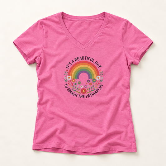 It's a Beautiful Day to Smash the Patriarchy V-Neck T-Shirt