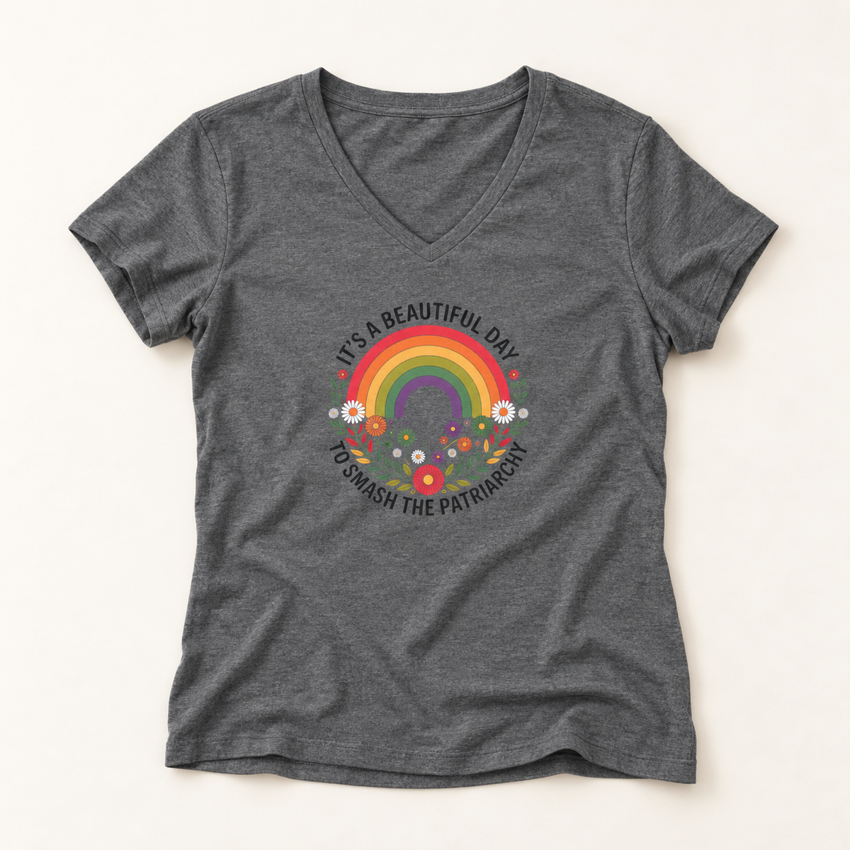 It's a Beautiful Day to Smash the Patriarchy V-Neck T-Shirt