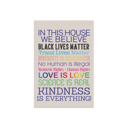 In This House We Believe Garden Banner