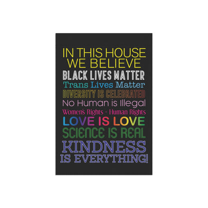 In This House We Believe Garden Banner