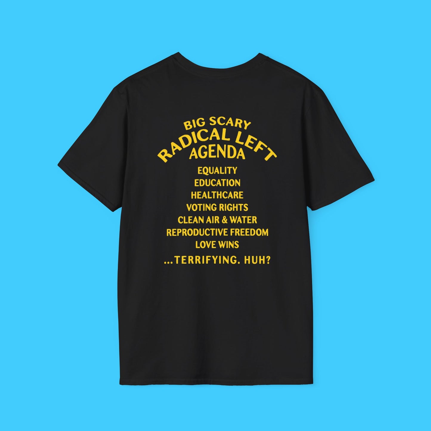 Radical Left Agenda T-Shirt – Lightweight Activist Tee | Progressive Statement Shirt